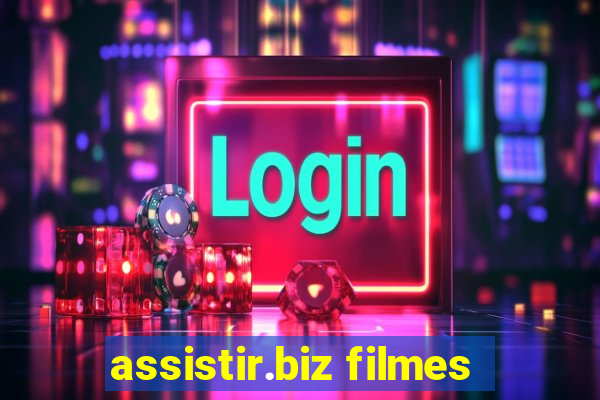 assistir.biz filmes